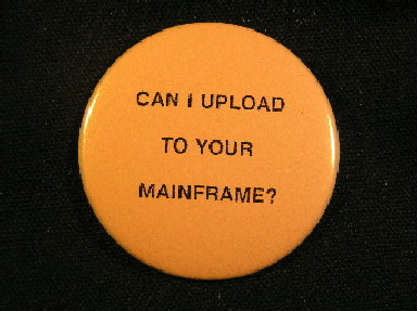 Can I Upload to your Mainframe?