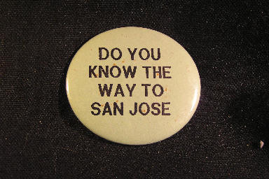 Do You Know The Way To San Jose