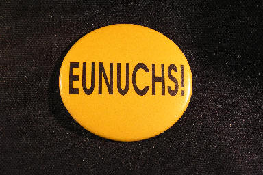 Eunuchs!