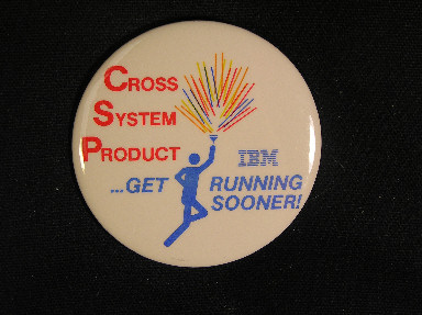 Cross System Product .. Get IBM Running Sooner