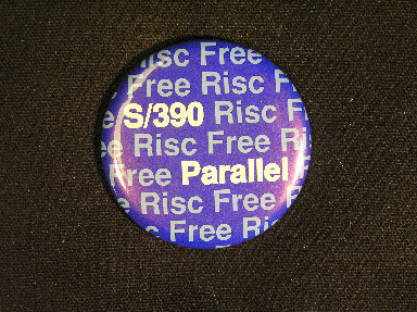 S/390 S/390 Parallel Free RISC