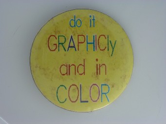 do it GRAPHICly and in COLOR
