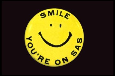 SMILE YOU'RE ON SAS