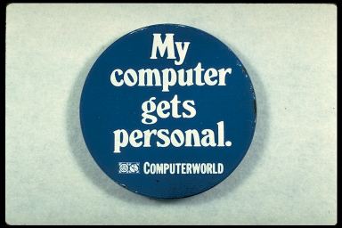 MY COMPUTER GETS PERSONAL. - COMPUTERWORLD