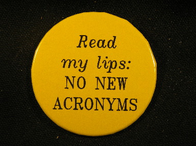 Read My Lips - No New ACRONYMS