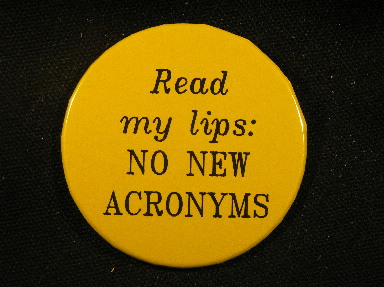 Read My Lips - No New ACRONYMS