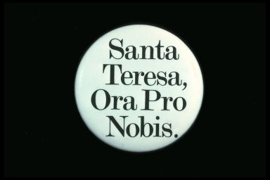 SANTA TERESA, ORA PRO NOBIS.