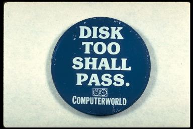 DISK TOO SHALL PASS. - COMPUTERWORLD