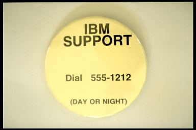 IBM SUPPORT - DIAL 555-1212 (DAY OR NIGHT)
