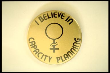 I BELIEVE IN CAPACITY PLANNING - FEMALE