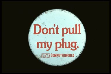 DON'T PULL MY PLUG