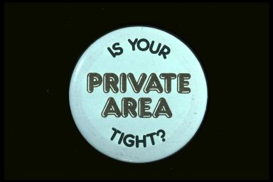 IS YOUR PRIVATE AREA TIGHT?