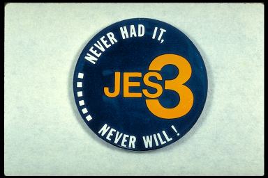 NEVER HAD IT, NEVER WILL JES3
