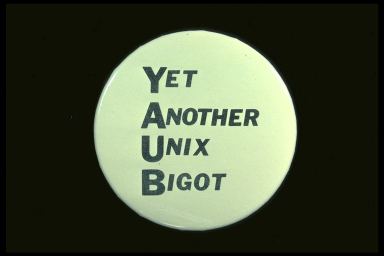 YAUB YET ANOTHER UNIX BIGOT