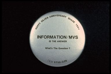 HAPPY SILVER ANNIVERSARY SHARE 1980 INFORMATION/MVS IS THE ANSWER