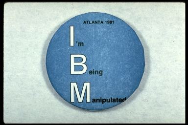 IBM I'M BEING MANIPULATED ATLANTA 1981