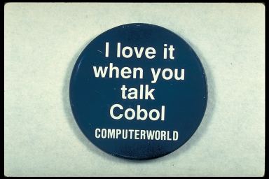 I LOVE IT WHEN YOU TALK COBOL - COMPUTERWORLD