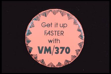 GET IT UP FASTER WITH VM/370