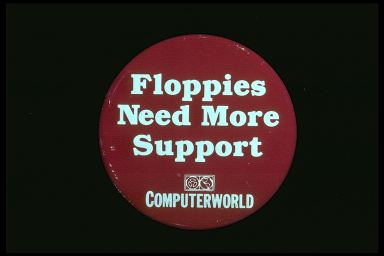 FLOPPIES NEED MORE SUPPORT - COMPUTERWORLD