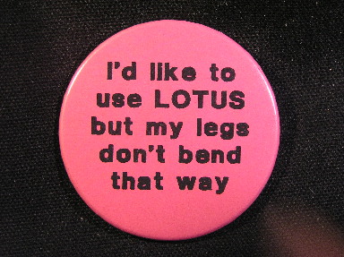I'd like to use LOTUS but my legs don't bend that way