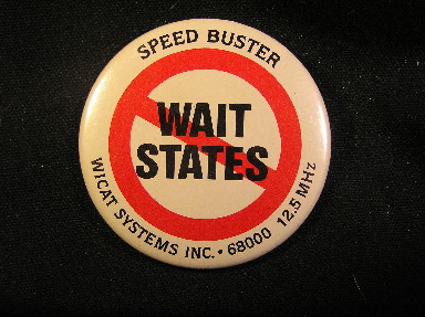 NO Wait States - Speed Buster - 12.5 MHz Wicat Systems 68000