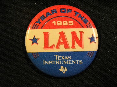 Year of the LAN - 1985 - Texas Instruments