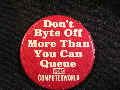 Don't Byte Off More Than You Can Queue - ComputerWorld