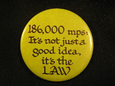 186,000 mps: It's not just a good idea, it's the LAW